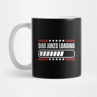 Dad jokes loading - Funny dad jokes fathers day Humor gift Mug